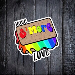 Have s'more love, fundamentele sticker, activistische stickers, therapeutcadeau, klasstickers, homohuwelijk, LGBT, maand voor autismebewustzijn