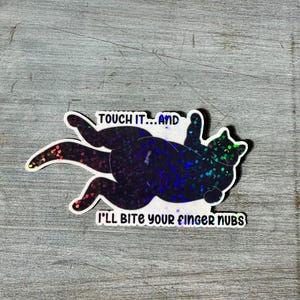 Don't touch or I’ll bite, schwarzer Katzen Aufkleber, lustiger Vet Tech Sticker, Katzenliebhaber Aufkleber, Geschenk für Katzenmutter oder Katzenvater, Tierheim Aufkleber