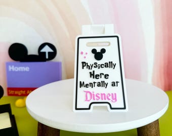 Physically here mentally at disney Sign, Disneyland Desk Accessory, disney fan Gift for Girlfriend, Foldable floor sign, disney Bedroom deco