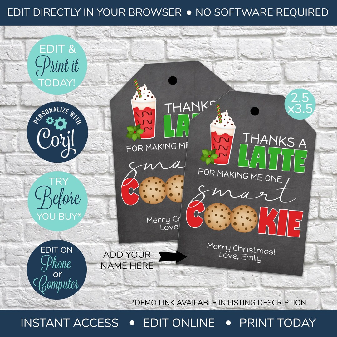 EDITABLE One Smart Cookie Tags, Printable Thank a Latte, Making Me One ...