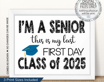 I'm a Senior, First Day of Senior Year Sign, Printable First Day, Back To School Sign, First Day of School Sign, Senior Year, Last First Day