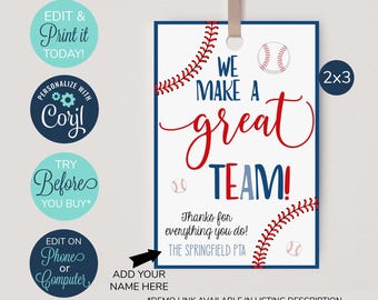 May include: A printable 2x3 inch teacher appreciation tag with a baseball theme. The tag is blue, red, and white with a baseball graphic and the text "We make a great team! Thanks for everything you do! The Springfield PTA".