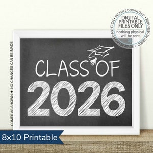 Printable Class of 2026 Graduation Sign, Senior Pictures Photo Prop, Back to School Sign, Graduation Party Decoration, Open House Sign