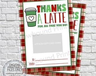 May include: Two gift card holders with a red and green plaid border. The cards have a green coffee cup graphic with a heart and the text "THANKS A LATTE FOR ALL THAT YOU DO!" The cards are designed to hold a gift card.