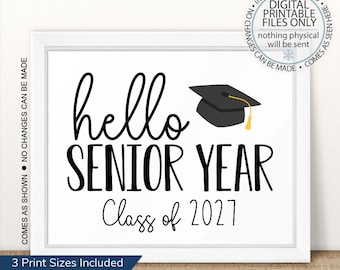 Printable Senior Class of 2027, First Day of Senior Year Sign, Back To School, First Day of School Printable Sign, Hello Senior Year