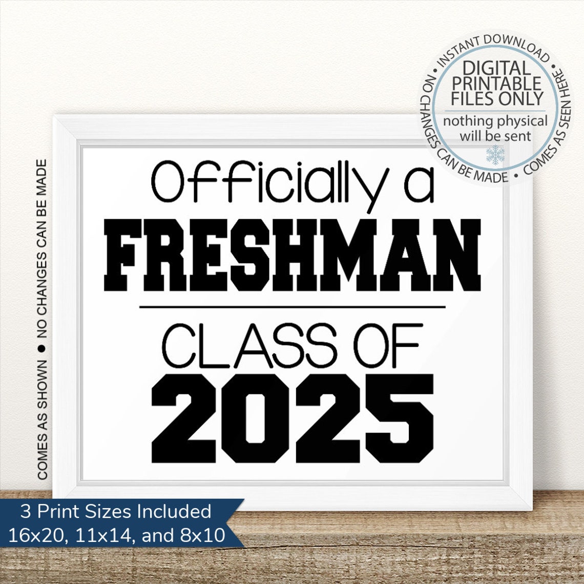 PRINTABLE Freshman Class of 2025 First Day of Freshman Year Etsy