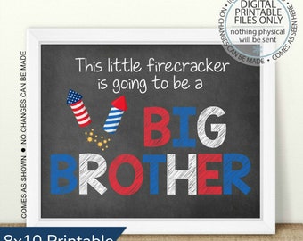 PRINTABLE 4th of July Pregnancy Announcement, Little Firecraker, Big Brother, Baby Chalkboard Photo Prop, Second Baby Announcement, 2nd Baby