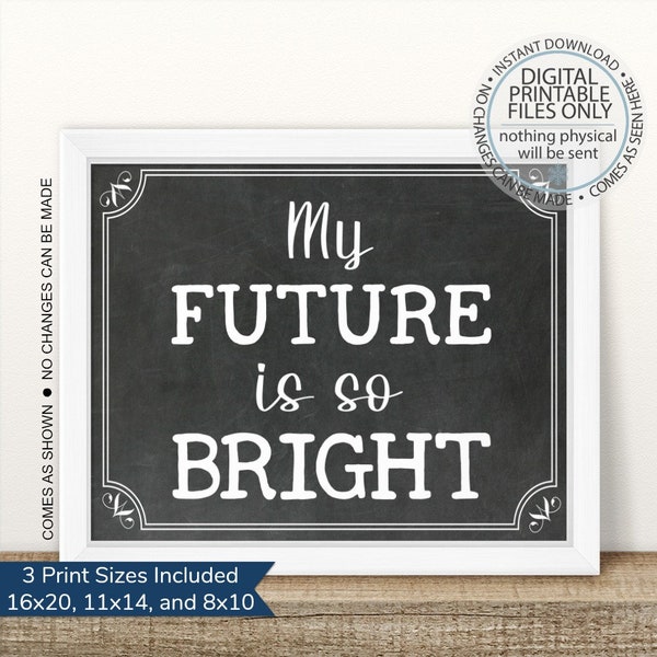 Printable My Future Is So Bright Graduation Sign, Printable Graduation Sign, Class of 2024 sign, Senior Photo Prop, High School Graduation