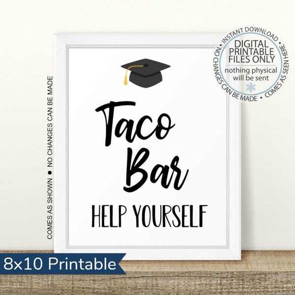 Graduation Party Taco Bar Sign, Open House Sign, Graduation Party, All the fixin's, Graduation Fiesta, Taco Sign, Graduation Food