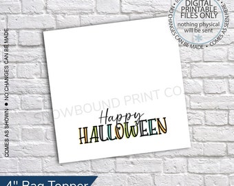 Printable Happy Halloween Treat Bag Toppers - 4 Inch - Gift Bag Toppers, Halloween printable, Halloween Candy Bag, Treat Bag Topper