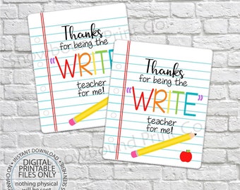 May include: Two printable teacher appreciation cards with a lined paper background. The cards feature a pencil and apple with the text "Thanks for being the "WRITE" teacher for me!"