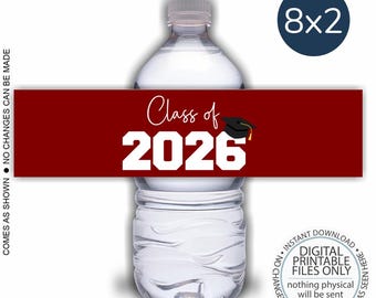 PRINTABLE Grad Bottle Labels, Class of 2026 Water Bottle Labels, Graduation Party, Grad Party Bottle Labels, Graduation Water Bottle Wraps