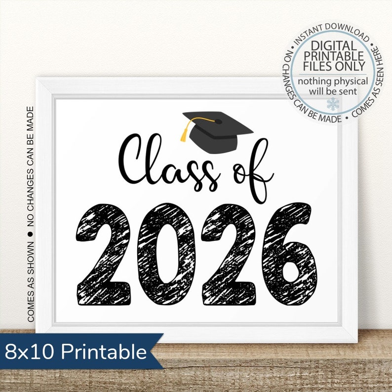 Printable Class of 2026 Graduation Sign Senior Pictures Photo Etsy