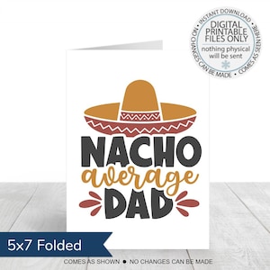 Biglietto stampabile per la festa del papà, biglietto per papà, papà medio Nacho, biglietto per papà divertente, festa del papà, biglietto per bambini per papà, biglietto Taco