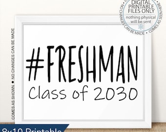 Printable Freshman Class of 2030, First Day of Freshman Year, Back To School, First Day of School Sign, Ninth Grade