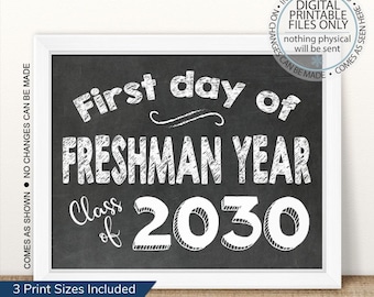 Printable I'm a Freshman, First Day of Freshman Year, First Day, Back To School Sign, First Day of School Chalkboard Sign, Class of 2030