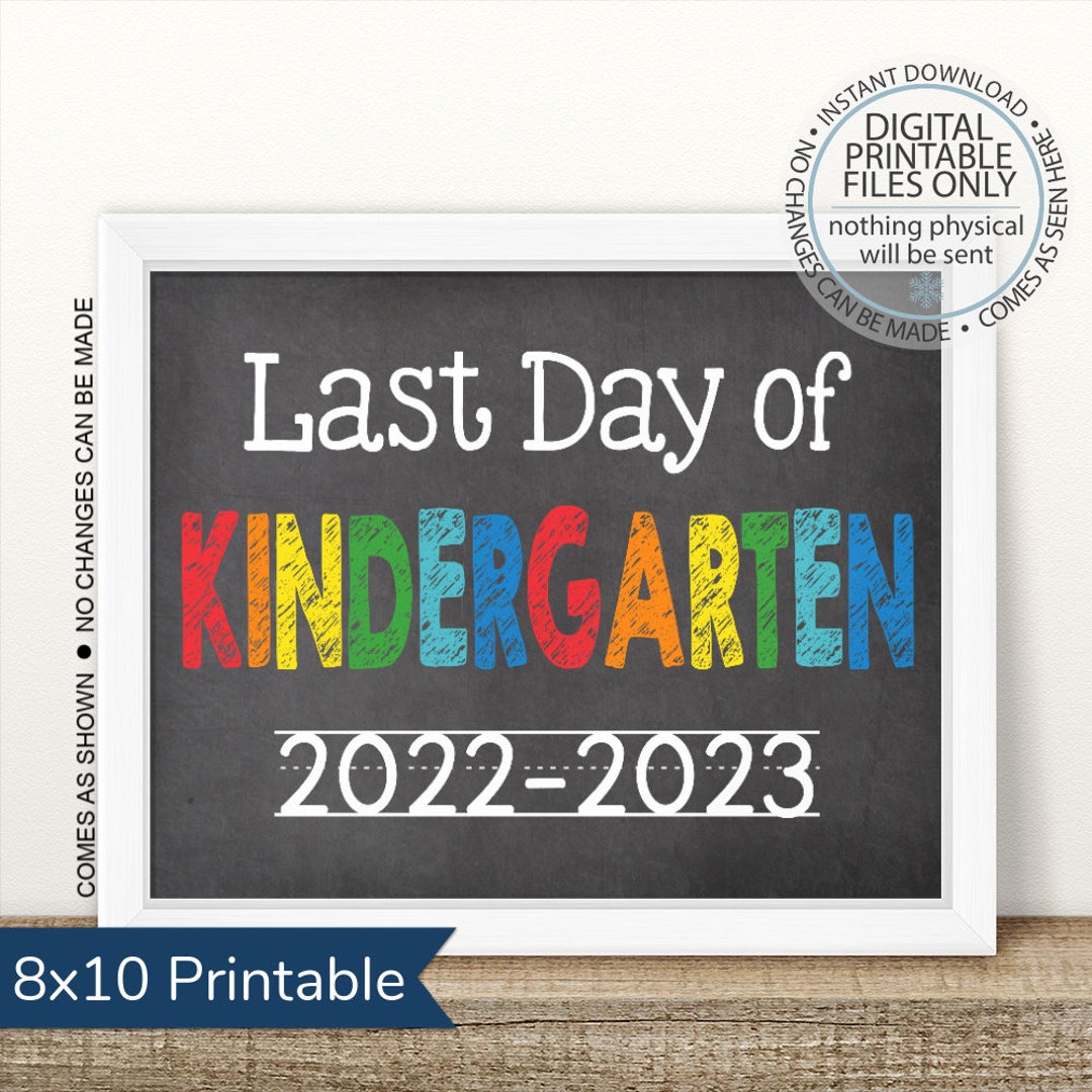 Last Day of Kindergarten 20222023 Last Day of School Etsy UK