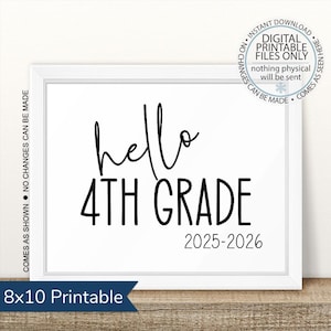 Printable First Day of Fourth Grade 2025-2026, First Day of School, First Day Picture, First Day Photo Prop, chalkboard sign, school sign