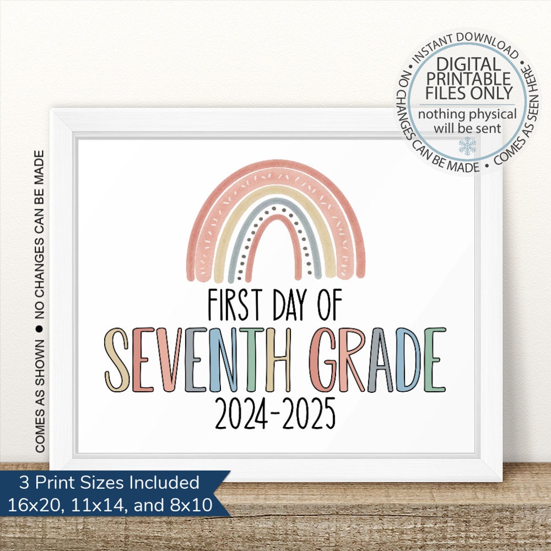 Printable First Day of 7th Grade 2024 2025 First Day of School Printable First Day of 7th Grade 2024 2025 First Day of School