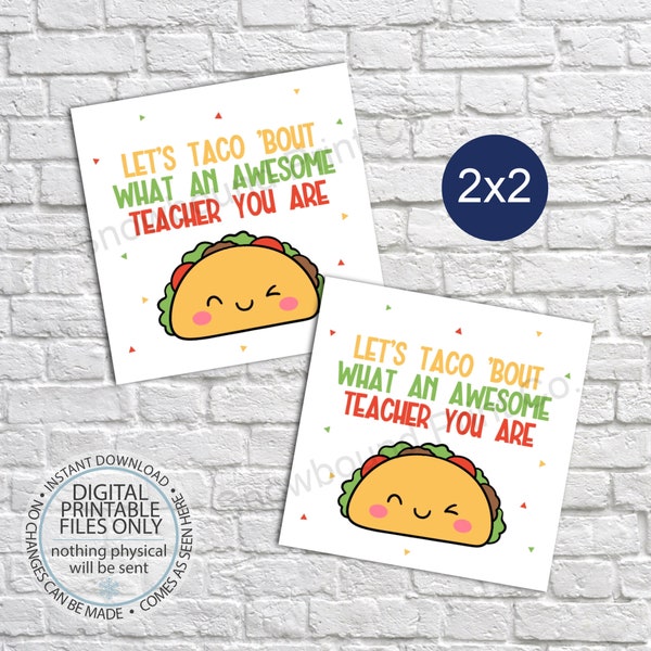 Printable Teacher Gift Tags, Let's TACO 'Bout What An Awesome Teacher You Are! Teacher Appreciation Tag, thank you gift tag, Teacher gifts