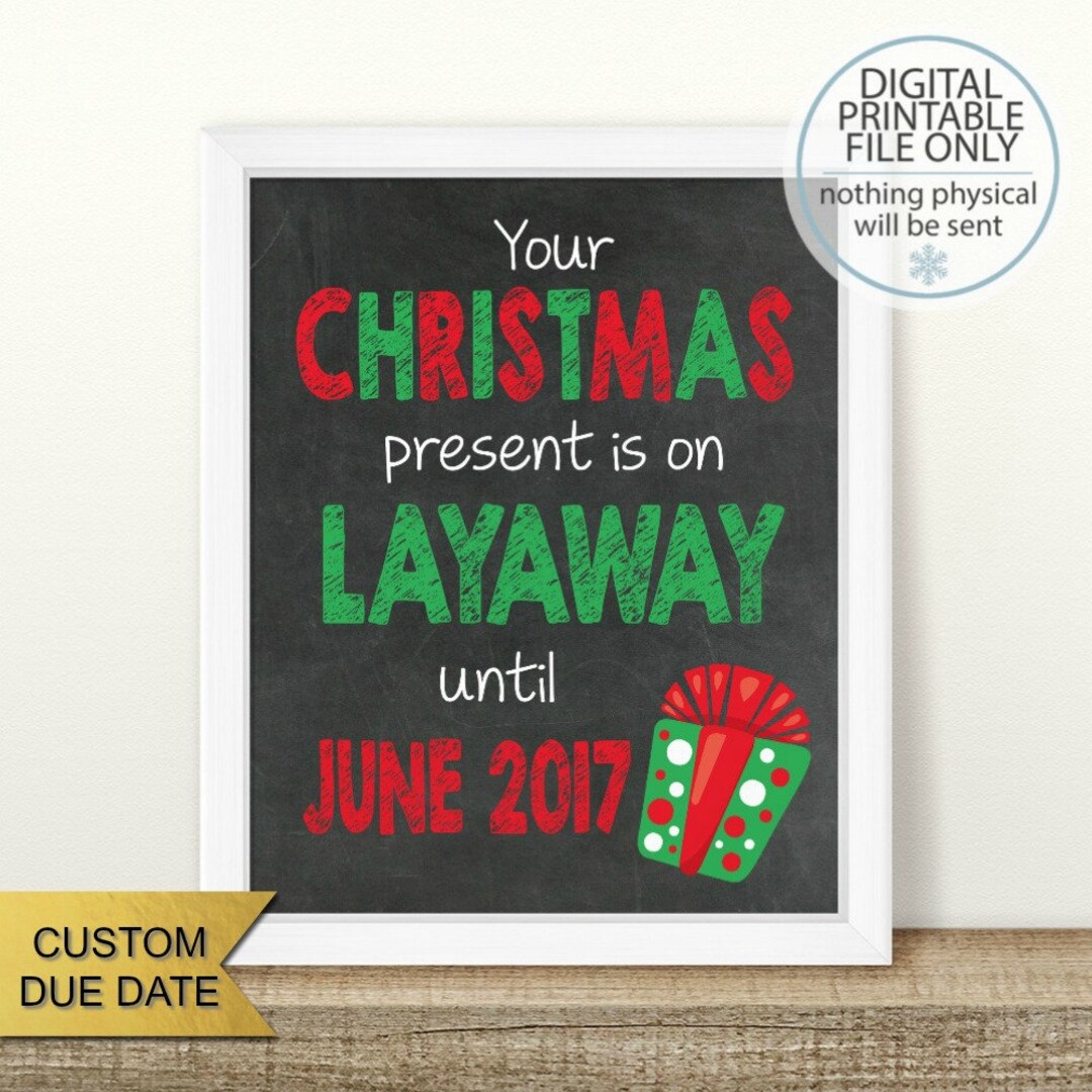 PRINTABLE Christmas Pregnancy Announcement, Present is on Layaway