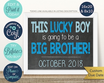 May include: A blue and white printable sign that says "This lucky boy is going to be a big brother!" with the date "October 2018" and a space for a custom due date.