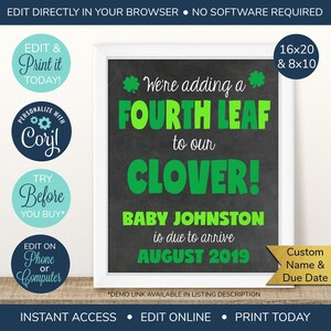 May include: A black chalkboard style printable announcement for a baby shower. The text reads "We're adding a fourth leaf to our clover! Baby Johnston is due to arrive August 2019". The announcement is decorated with green shamrocks.
