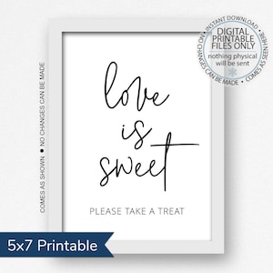 Printable Love Is Sweet Sign, Love Is Sweet, Candy Bar Sign, Dessert Bar sign, Wedding Sign, Wedding Favors Table Sign, Wedding Favors Sign