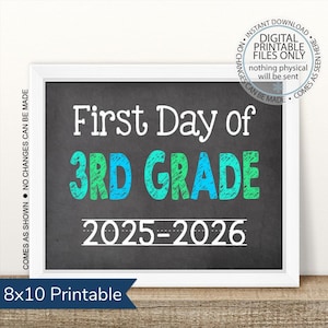 Printable First Day of Third Grade 2025-2026, First Day of School, First Day Picture, First Day Photo Prop, chalkboard sign, school sign