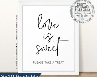 Druckbare Liebe ist süß Zeichen, Liebe ist süß, Candy Bar Zeichen, Dessert Bar Zeichen, Hochzeit Zeichen, Hochzeit Gastgeschenke Tisch Zeichen, Hochzeit Gastgeschenke Zeichen