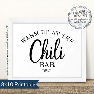 Op de afbeelding: Een wit omkaderd bord met de tekst "Warm Up At The Chili Bar" in zwart script. Het bord bevat ook de tekst "8x10 Printable" in een blauwe banner. De zin "Digital Printable Files Only" is ook zichtbaar.