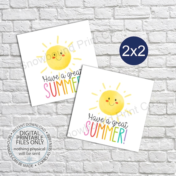 Printable Have a Great Summer Tag End of School Year Tag | Etsy