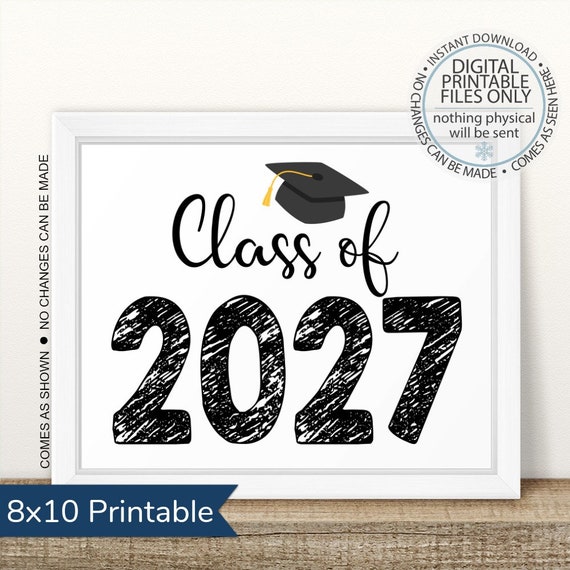 Printable Class of 2027 Graduation Sign Senior Pictures Photo Etsy