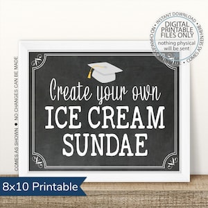 Graduation Party Sundae Bar Sign, Open House Sign, Graduation Party, Create your own Ice Cream Sundae, Dessert Bar, Graduation Food