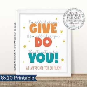 Printable Thank You for All You Do, You are Appreciated, Appreciation Week, Teachers Nurses PTO Staff Employee Volunteers Appreciation