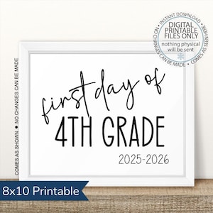 Printable First Day of Fourth Grade 2025-2026, First Day of School, First Day Picture, First Day Photo Prop, chalkboard sign, school sign