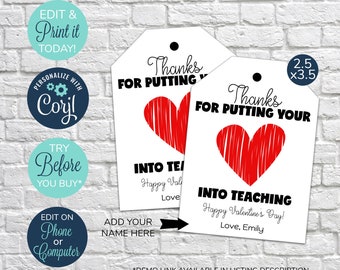 EDITABLE Thank You for Putting Your Heart Into Teaching, Valentine Teacher Gift Tag, Teacher Appreciation Gift Tags, Teacher thank you tag