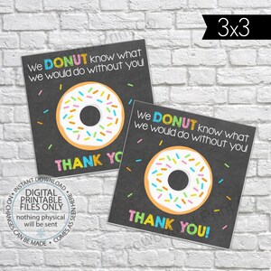 Donut Thank You Tags, Teacher Gift Tags, Donut Know What We Would Do Without You, Teacher Appreciation Printable, Teacher Favor Tags