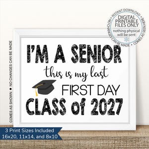 Printable I'm a Senior, First Day of Senior Year Sign, Back To School Sign, First Day of School Sign, Senior Year, Last First Day