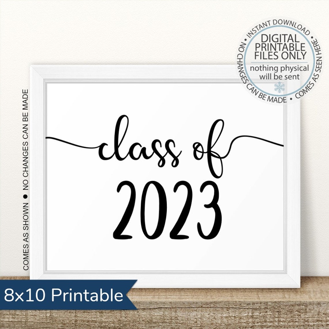 Printable Class of 2023 Graduation Sign Senior Pictures Photo Etsy