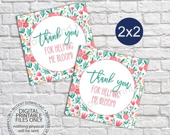 Printable Thank You For Helping Me Bloom Gift Tags, Teacher Gift Tags, Teacher Appreciation Printable, Teacher Favor Tags, Square