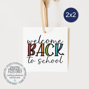 Printable Welcome Back to School Tags, Teacher Gift Tags, First Day of School Tag, Teacher Appreciation Printable, Teacher Favor Tags