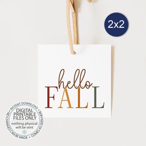 Printable Hello Fall Tags, Fall Gift Tags, Fall Cookie Tag, Square Fall Tag, Hello Fall Cookie Tag, Hello Fall Gift Tag, Fall Favor Tag