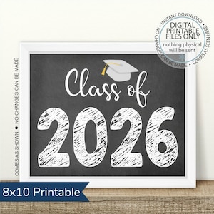 Printable Class of 2026 Graduation Sign, Senior Pictures Photo Prop, Back to School Sign, Graduation Party Decoration, Open House Sign