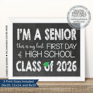 Printable I&#39;m a Senior, First Day of Senior Year Sign,
