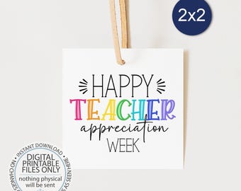 Printable Happy Teacher Appreciation Week Gift Tags, Teacher Appreciation Gift, Gift Card Tag, Goodie Bag Tag, Teacher Gift, PTA Gift