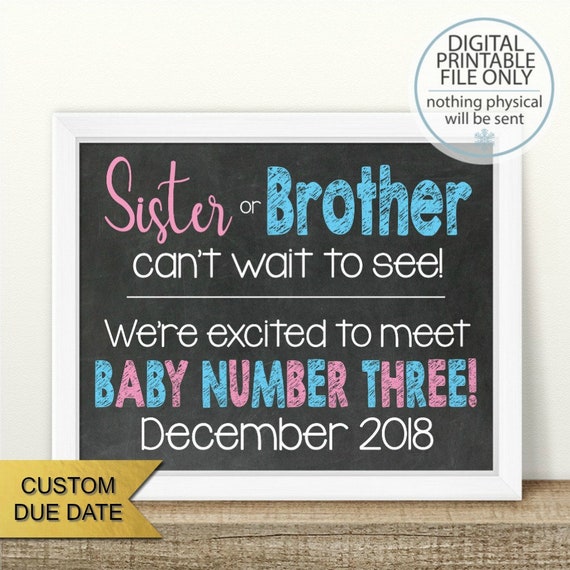 Pregnancy Announcement PRINTABLE 8x1016x20\u201d Chalkboard Style Sign Sister or Brother Either Will Do I Can/'t Wait to Meet Baby #2
