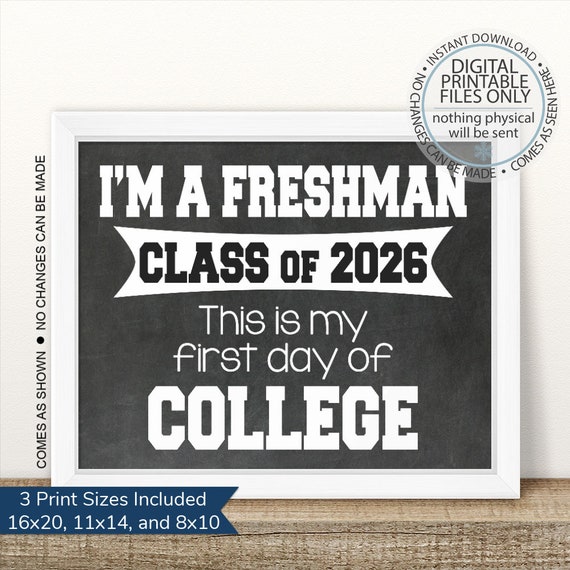 I'm a Freshman First Day of College Sign Class of 2026 | Etsy