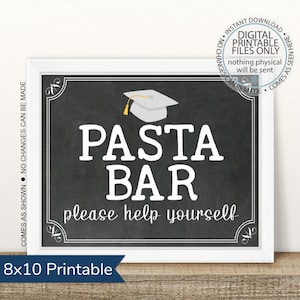 Graduation Party Pasta Bar Sign, Open House Sign, Graduation Party, Pasta Station Sign, Build your own pasta sign, Graduation Food