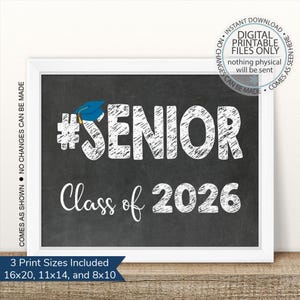 Printable Senior Class of 2026, First Day of Senior Year Sign, First Day, Back To School, First Day of School Chalkboard Sign, Senior Year